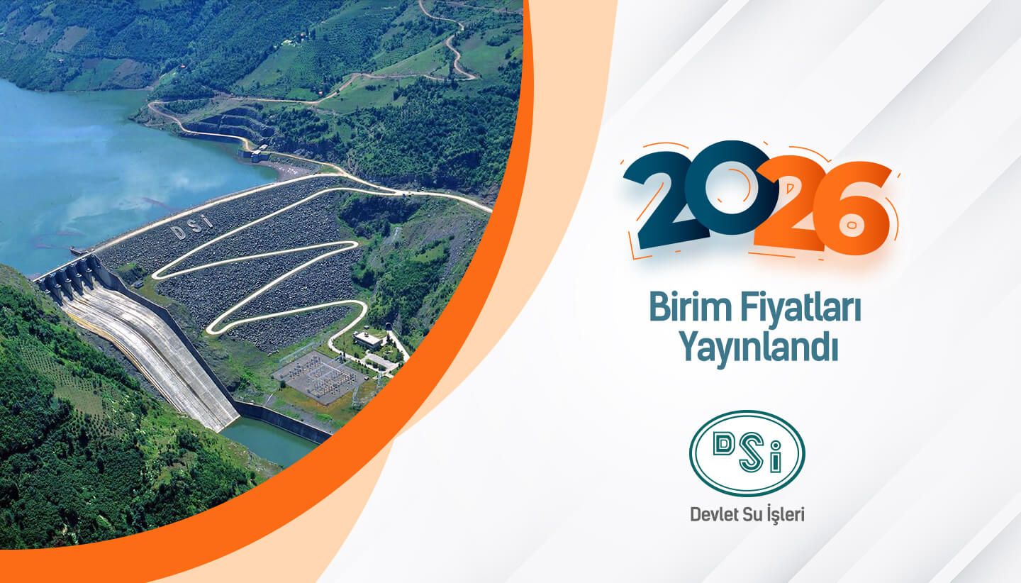 Devlet Su İşleri (DSİ) 2026 Birim Fiyatları Yayınlandı ve AMP' de kullanıma hazır!