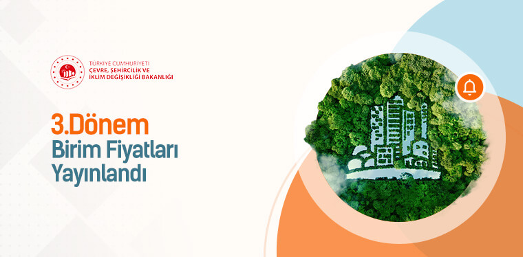 ÇŞB 3. Dönem Birim Fiyatları Yayınlandı! ÇŞB 3. Dönem Birim Fiyatları Yayınlandı!