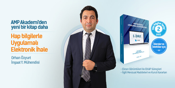 Hap bilgilerle Uygulamalı Elektronik İhale Kitabı AMP Akademi yayınlarından çıktı Hap bilgilerle Uygulamalı Elektronik İhale Kitabı AMP Akademi yayınlarından çıktı