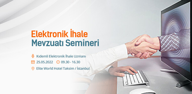 Elektronik İhale Mevzuatı Semineri Elektronik İhale Mevzuatı Semineri