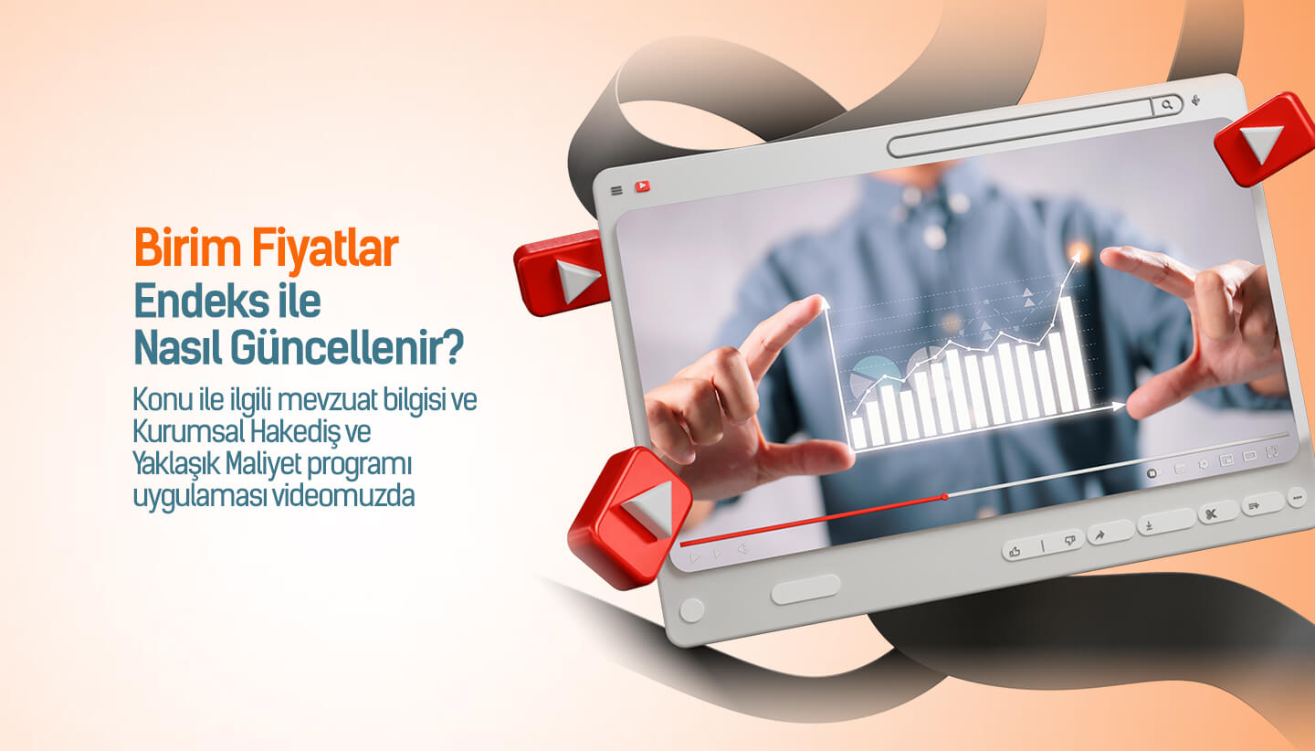 Birim Fiyatlar Endeks ile Nasıl Güncellenir konulu videomuz yayında!